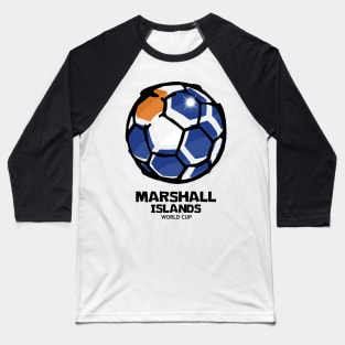 Marshall Islands Football Country Flag Baseball T-Shirt